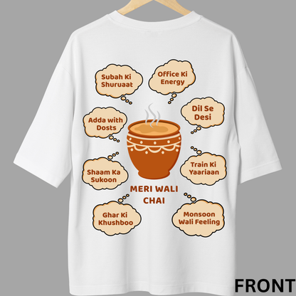 Meri Wali Chai - Oversized T-shirt
