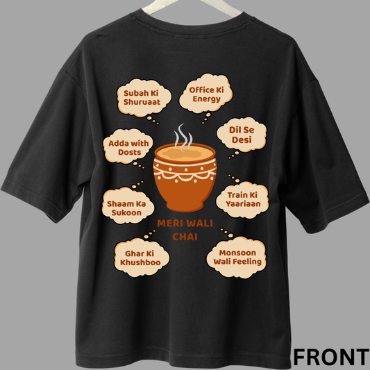 Meri Wali Chai - Oversized T-shirt