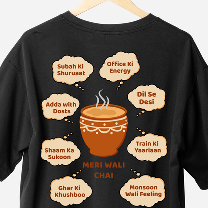 Meri Wali Chai - Oversized T-shirt